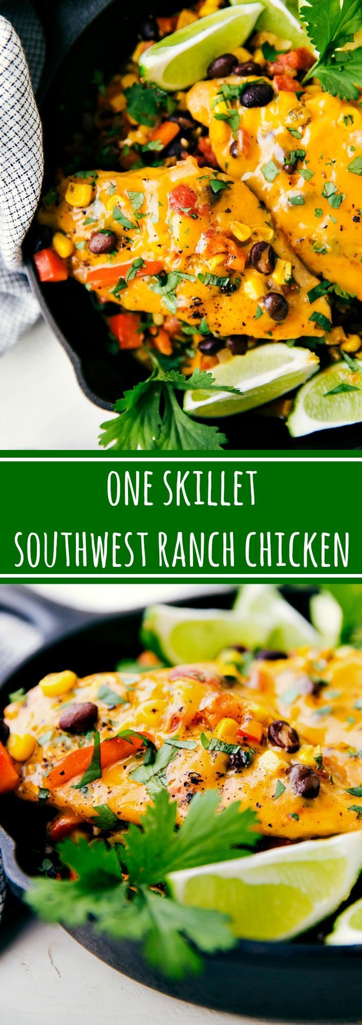 The BEST One Skillet Southwest Ranch Cheddar Chicken. Easy, 30-minute meal!