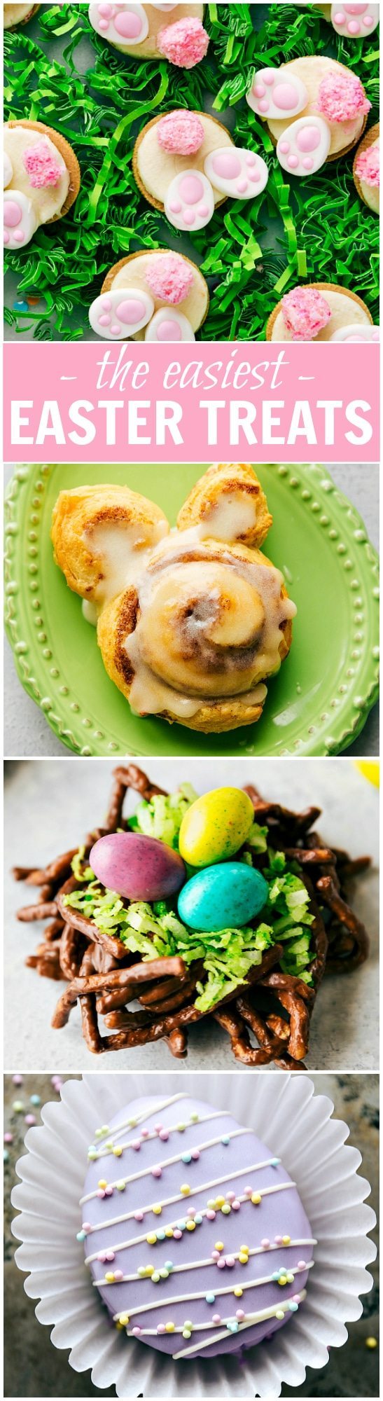4 Simple Easter Treats that require little effort and time and few ingredients -- Bunny Bum Cookies, Easter Bunny Cinnamon Rolls, Easter Egg Nests, and Mini Egg Petit Fours. via chelseasmessyapron.com