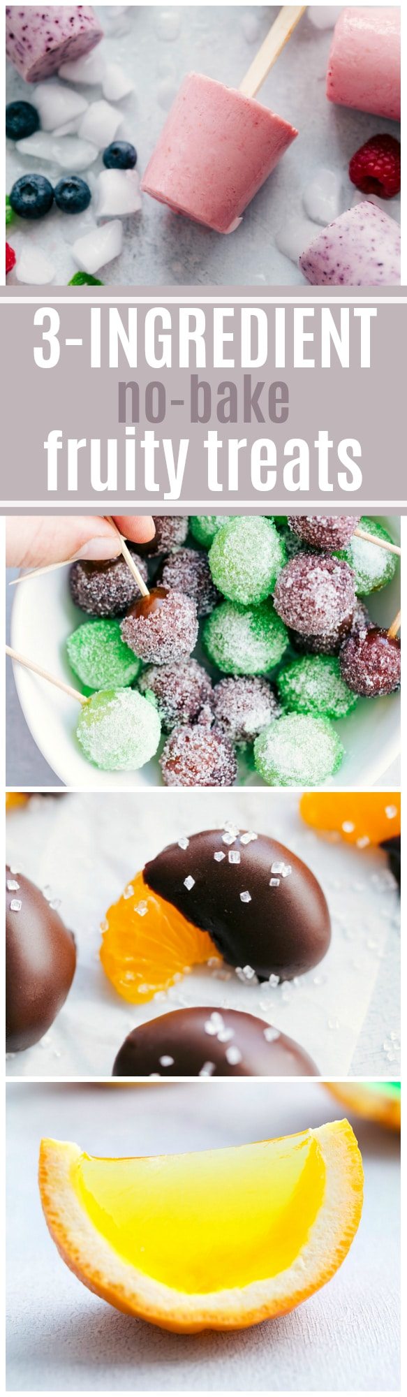 “Four simple no-bake treats that don't require any baking. Greek yogurt berry pops, sugared grapes, chocolate mandarin oranges, & jell-o filled oranges. chelseasmessyapron.com