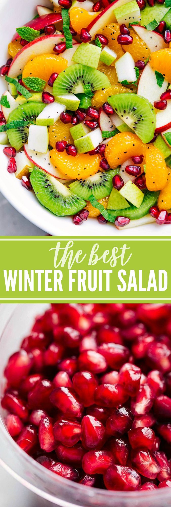 The ultimate BEST EVER Winter Fruit Salad! A super easy, quick, and healthy salad! via chelseasmessyapron.com | #christmas #salad #holiday #winter #thanksgiving #fruit #healthy #quick #kidfriendly #easy #apple #pomegranate #pear #kiwi #mint