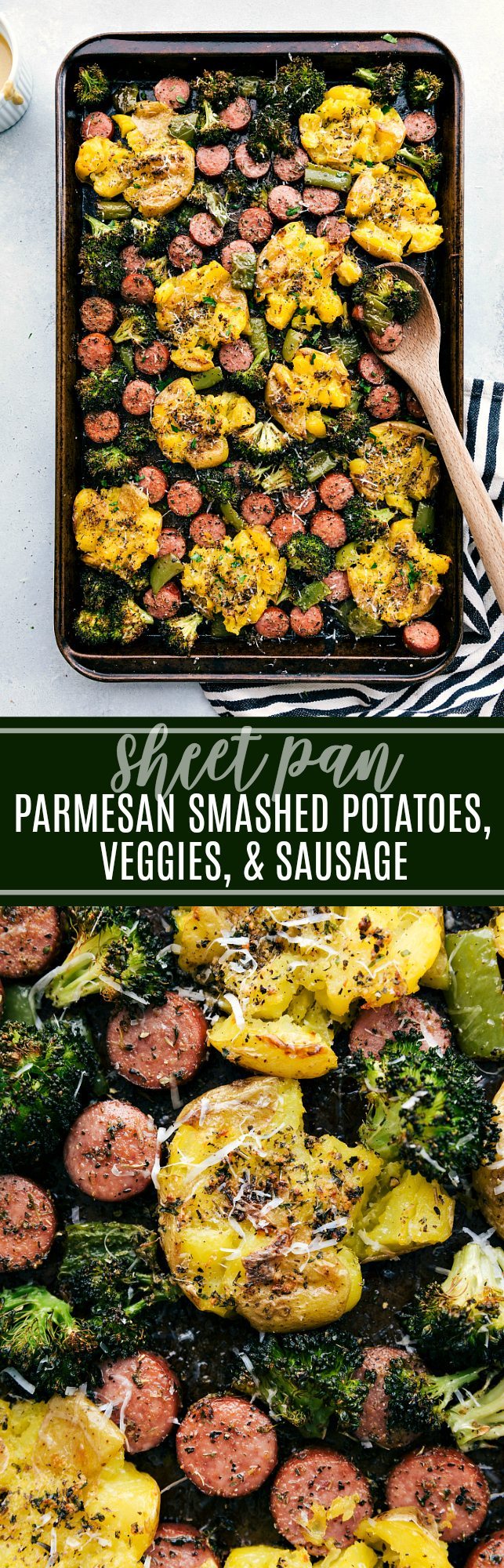 SHEET PAN Italian Sausage, Roasted Veggies, and Crispy Garlic Parmesan Smashed Potatoes! chelseasmessyapron.com #crispy #smashed #garlic #potatoes #veggies #sausage #easy #italian #quick #dinner #kidfriendly #parmesan #fast #prep #broccoli #pepper #herbs