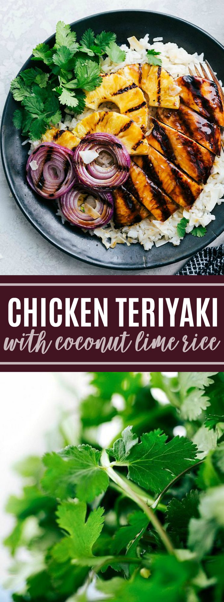 AMAZING Chicken Teriyaki with the BEST Teriyaki sauce and coconut lime rice! via chelseasmessyapron.com #dinner #kidfriendly #easy #quick #chickenbreast #chicken #teriyaki #sauce #pineapple #onion #coconut #lime #rice #grilled #summer #marinade