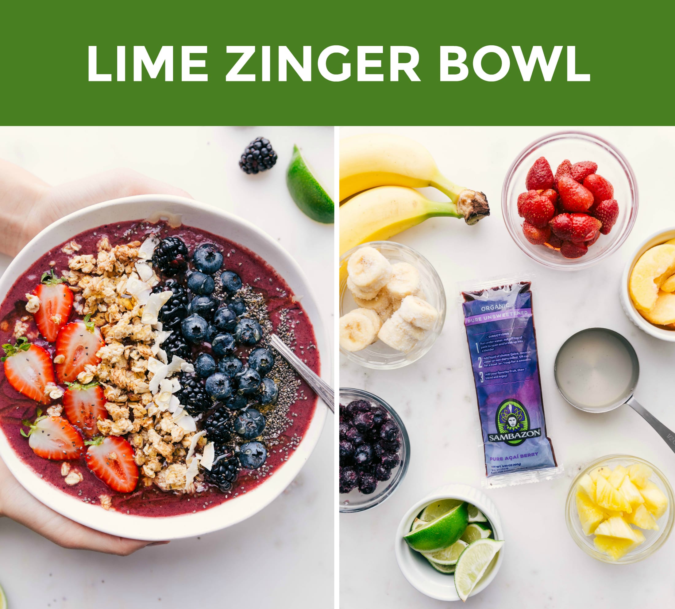 Side-by-side photos of a Lime Zinger Acai Bowl and an ingredient shot