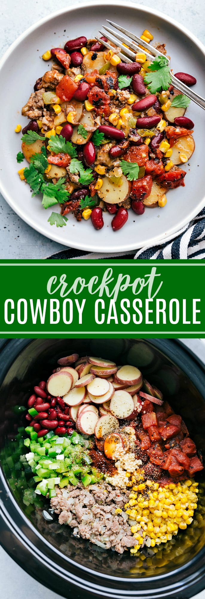 The ultimate BEST EVER Crockpot Cowboy Casserole! A super easy and quick ONE DISH dinner! via chelseasmessyapron.com #crockpot #slowcooker #cowboy #casserole #easy #quick #dinner #kidfriendly #healthy #beans #corn #sausage #potatoes #dinner