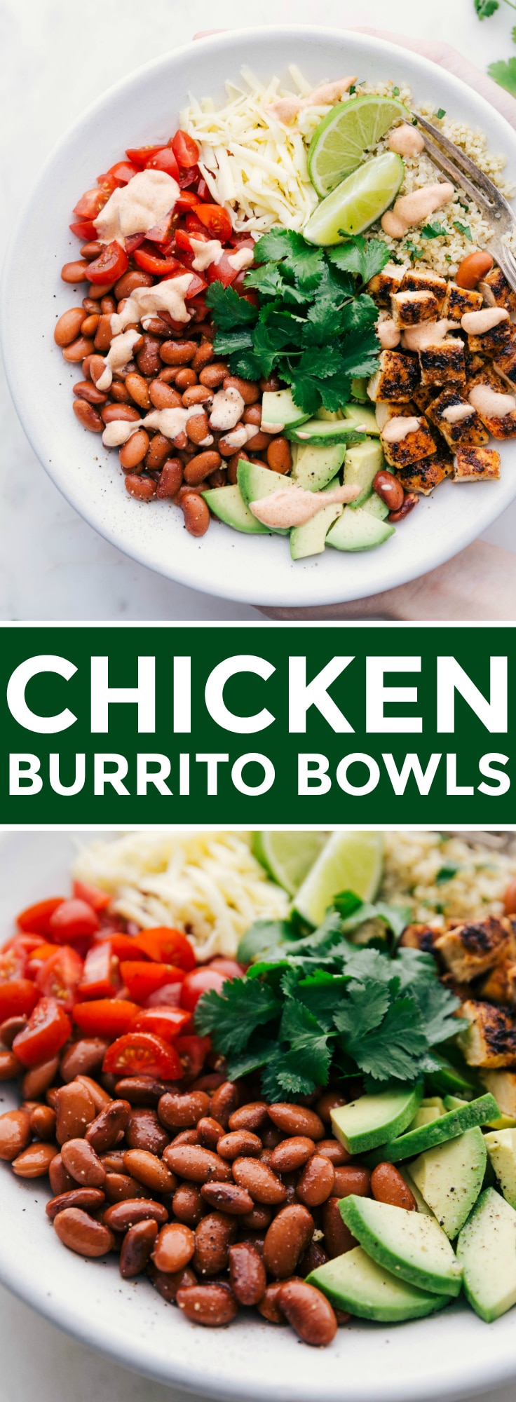 This burrito bowl recipe with spice-rubbed chicken, cilantro-lime quinoa (or rice), beans, vegetables, and an addictive chili lime sauce is a meal you'll want to make over and over again! via chelseasmessyapron.com #burrito #bowl #recipe #chicken #easy #kid #friendly #family #cilantro #lime #rice #healthy