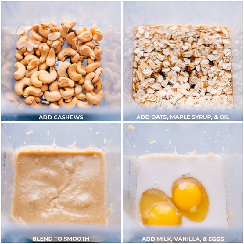 Process shots-- images of the cashews, oats, maple syrup, oil, milk, vanilla, and eggs being added to the blender and blending together